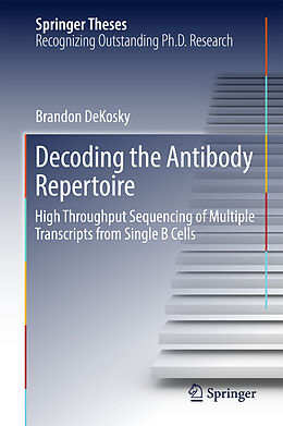 Fester Einband Decoding the Antibody Repertoire von Brandon DeKosky