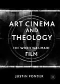 E-Book (pdf) Art Cinema and Theology von Justin Ponder