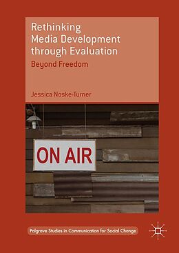 eBook (pdf) Rethinking Media Development through Evaluation de Jessica Noske-Turner