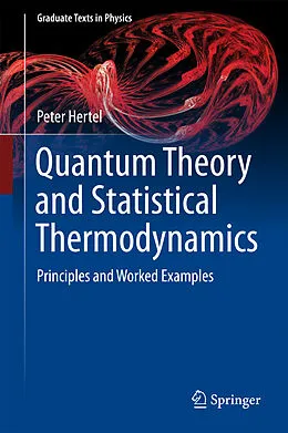 E-Book (pdf) Quantum Theory and Statistical Thermodynamics von Peter Hertel