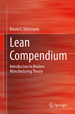 Kartonierter Einband Lean Compendium von Bruno G. Rüttimann