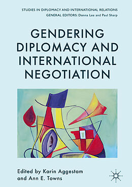 Livre Relié Gendering Diplomacy and International Negotiation de 