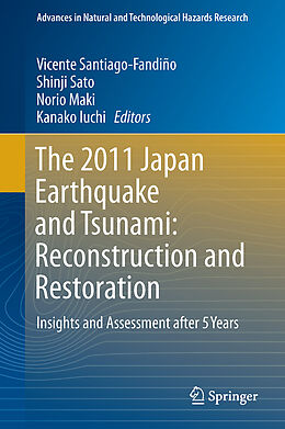 Livre Relié The 2011 Japan Earthquake and Tsunami: Reconstruction and Restoration de 