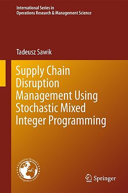 eBook (pdf) Supply Chain Disruption Management Using Stochastic Mixed Integer Programming de Tadeusz Sawik