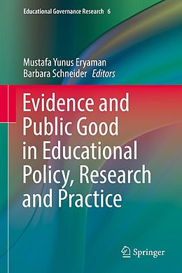 eBook (pdf) Evidence and Public Good in Educational Policy, Research and Practice de 