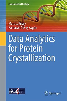 eBook (pdf) Data Analytics for Protein Crystallization de Marc L. Pusey, Ramazan Savas Aygün