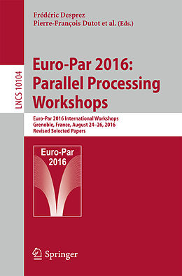 Kartonierter Einband Euro-Par 2016: Parallel Processing Workshops von 