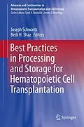 E-Book (pdf) Best Practices in Processing and Storage for Hematopoietic Cell Transplantation von 