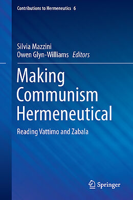 Livre Relié Making Communism Hermeneutical de Owen Glyn-Williams