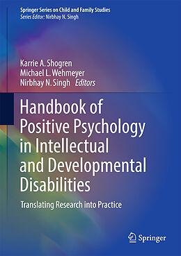 Fester Einband Handbook of Positive Psychology in Intellectual and Developmental Disabilities von 