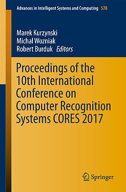 Kartonierter Einband Proceedings of the 10th International Conference on Computer Recognition Systems CORES 2017 von 