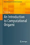E-Book (pdf) An Introduction to Computational Origami von Tetsuo Ida