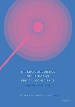 Livre Relié The Sociolinguistics of Hip-hop as Critical Conscience de 