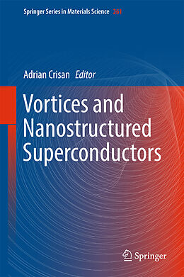 Livre Relié Vortices and Nanostructured Superconductors de 