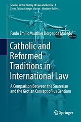 eBook (pdf) Catholic and Reformed Traditions in International Law de Paulo Emílio Vauthier Borges de Macedo