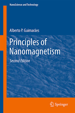 Livre Relié Principles of Nanomagnetism de Alberto P. Guimarães