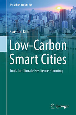 Livre Relié Low-Carbon Smart Cities de Kwi-Gon Kim