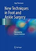 E-Book (pdf) New Techniques in Foot and Ankle Surgery von Hajo Thermann