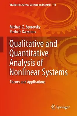 E-Book (pdf) Qualitative and Quantitative Analysis of Nonlinear Systems von Michael Z. Zgurovsky, Pavlo O. Kasyanov