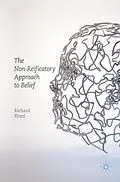 E-Book (pdf) The Non-Reificatory Approach to Belief von Richard Floyd