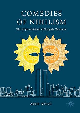 E-Book (pdf) Comedies of Nihilism von Amir Khan