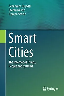 E-Book (pdf) Smart Cities von Schahram Dustdar, Stefan Nastic, Ognjen Scekic