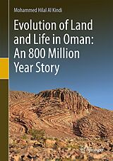 eBook (pdf) Evolution of Land and Life in Oman: an 800 Million Year Story de Mohammed Hilal Al Kindi
