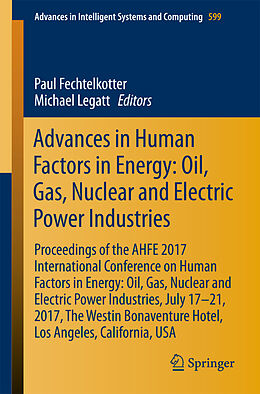 Kartonierter Einband Advances in Human Factors in Energy: Oil, Gas, Nuclear and Electric Power Industries von 