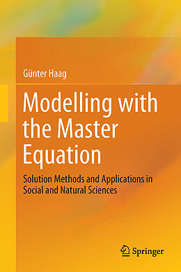 Fester Einband Modelling with the Master Equation von Günter Haag