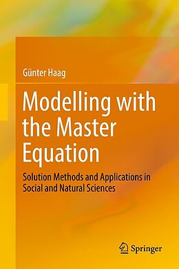 E-Book (pdf) Modelling with the Master Equation von Günter Haag