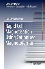 eBook (pdf) Rapid Cell Magnetisation Using Cationised Magnetoferritin de Sara Correia Carreira