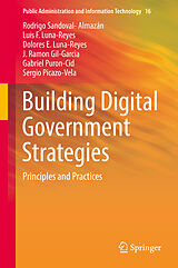 Livre Relié Building Digital Government Strategies de Rodrigo Sandoval-Almazán, Luis F. Luna-Reyes, Dolores E. Luna-Reyes