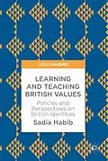 E-Book (pdf) Learning and Teaching British Values von Sadia Habib