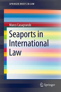 E-Book (pdf) Seaports in International Law von Marco Casagrande