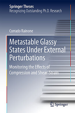 Livre Relié Metastable Glassy States Under External Perturbations de Corrado Rainone