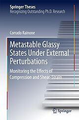 eBook (pdf) Metastable Glassy States Under External Perturbations de Corrado Rainone