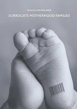E-Book (pdf) Surrogate Motherhood Families von Olga B. A. van den Akker