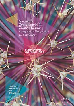 E-Book (pdf) Generative Conversations for Creative Learning von Gloria Latham, Robyn Ewing