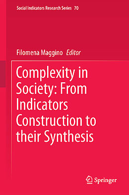 Livre Relié Complexity in Society: From Indicators Construction to their Synthesis de 