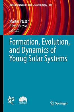 E-Book (pdf) Formation, Evolution, and Dynamics of Young Solar Systems von 