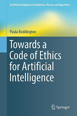 eBook (pdf) Towards a Code of Ethics for Artificial Intelligence de Paula Boddington