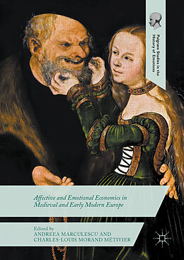 Livre Relié Affective and Emotional Economies in Medieval and Early Modern Europe de 
