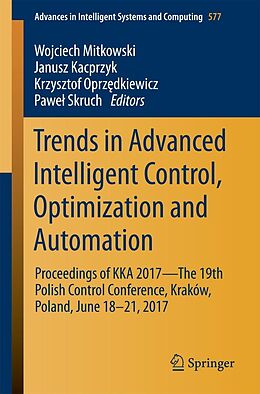 eBook (pdf) Trends in Advanced Intelligent Control, Optimization and Automation de 