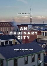 E-Book (pdf) An Ordinary City von Justin B. Hollander