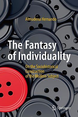 E-Book (pdf) The Fantasy of Individuality von Almudena Hernando