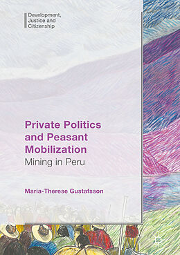 Livre Relié Private Politics and Peasant Mobilization de Maria-Therese Gustafsson