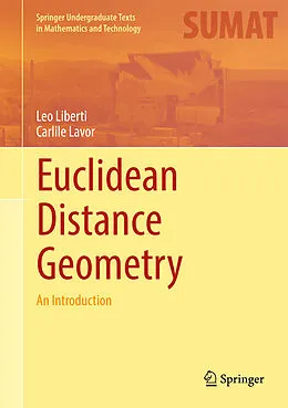 E-Book (pdf) Euclidean Distance Geometry von Leo Liberti, Carlile Lavor