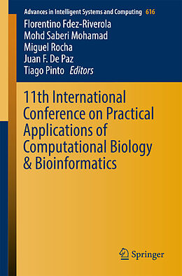 Kartonierter Einband 11th International Conference on Practical Applications of Computational Biology & Bioinformatics von 