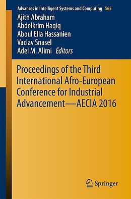 E-Book (pdf) Proceedings of the Third International Afro-European Conference for Industrial Advancement - AECIA 2016 von 