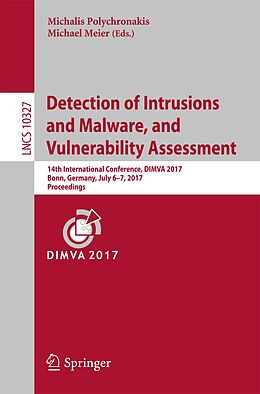 E-Book (pdf) Detection of Intrusions and Malware, and Vulnerability Assessment von 